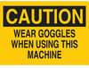 Machine & Operational Sign - 70587 - Brady Corporation