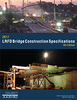 AASHTO LRFD Bridge Construction Specifications, 4th Edition - LRFDCONS-4 - AASHTO Publications