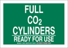 Brady B-302 Polyester Rectangle Green Chemical, Biohazard, Hazardous & Flammable Material Sign - 10 in Width x 7 in Height - Laminated - TEXT: FULL CO2 CYLINDERS READY FOR USE - 125675 - 754473-73380 - R. S. Hughes Company, Inc.