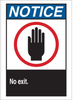 Brady B-401 High Impact Polystyrene Rectangle White No Exit Sign - 7 in Width x 10 in Height - TEXT: NOTICE NO EXIT - 45073 - 754476-45073 - R. S. Hughes Company, Inc.