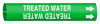 Brady Bradysnap-On B-915 White on Green Plastic Snap-On Pipe Marker - 3/4 in Character Height - Printed Msg = TREATED WATER with Right Arrow - 4145-B - 754476-48156 - R. S. Hughes Company, Inc.