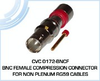 BNC Female Compression Connector for Non-Plenum RG59 Cables - CVC 0172-BNCF - Visual Sound, Inc.
