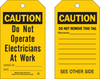 Brady B-851 Black on Yellow Polyester Equipment Safety Tag - 4 in Width - 7 in Height - Printed Msg = CAUTION - DO NOT OPERATE ELECTRICIANS AT WORK - Has Front and Rear Text - 86602 - 754476-86602 - R. S. Hughes Company, Inc.