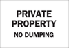 Brady B-401 High Impact Polystyrene Rectangle White Loitering, Soliciting, & Trespassing Sign - 14 in Width x 10 in Height - TEXT: PRIVATE PROPERTY NO DUMPING - 22247 - 754476-22247 - R. S. Hughes Company, Inc.