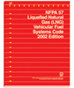 NFPA 57: Liquefied Natural Gas (LNG) Vehicular Fuel Systems Code