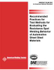 RECOMMENDED PRACTICES FOR TEST METHODS FOR EVALUATING THE RESISTANCE SPOT WELDING BEHAVIOR OF AUTOMOTIVE SHEET STEEL MATERIALS (HISTORICAL) -- D8.9:2002