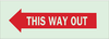 Glow-in-the-Dark Exit & Directional Sign - 80040 - Brady Corporation