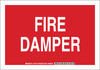 Brady B-302 Polyester Rectangle Red Fire Equipment Sign - 14 in Width x 10 in Height - Laminated - TEXT: FIRE DAMPER - 127199 - 754473-75529 - R. S. Hughes Company, Inc.