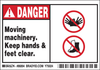 Brady B-302 Black / Red on White Polyester Machine & Equipment Safety Label - 5 in Width - 3 1/2 in Height - Printed Text = DANGER - MOVING MACHINERY. KEEP HANDS AND FEET CLEAR. - 86894 - 754476-86894 - R. S. Hughes Company, Inc.