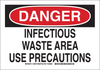 Brady B-555 Aluminum Rectangle White Chemical, Biohazard, Hazardous & Flammable Material Sign - 14 in Width x 10 in Height - TEXT: DANGER INFECTIOUS WASTE AREA USE PRECAUTIONS - 126675 - 754473-74875 - R. S. Hughes Company, Inc.