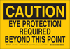 Brady B-563 High Density Polypropylene Rectangle Yellow Personal Protection Equipment (PPE) Sign - 10 in Width x 7 in Height - TEXT: CAUTION - 116214 - 754473-18857 - R. S. Hughes Company, Inc.
