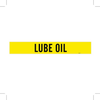 Brady B-946 Black on Yellow Vinyl Self-Adhesive Pipe Marker - 2 1/4 in Height - 2 in Character Height - 14 in Length - Printed Msg = LUBE OIL - 7181-1 - 754476-90041 - R. S. Hughes Company, Inc.