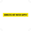 Brady B-946 Black on Yellow Vinyl Self-Adhesive Pipe Marker - 2 1/4 in Height - 2 in Character Height - 14 in Length - Printed Msg = DOMESTIC HOT WATER SUPPLY - 7089-1 - 754476-90224 - R. S. Hughes Company, Inc.