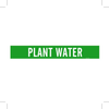 Brady B-946 White on Green Vinyl Self-Adhesive Pipe Marker - 4 in Height - 3 1/2 in Character Height - 24 in Length - Printed Msg = PLANT WATER - 7213-1HV - 754476-81362 - R. S. Hughes Company, Inc.