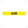 Brady B-946 Black on Yellow Vinyl Self-Adhesive Pipe Marker - 2 1/4 in Height - 2 in Character Height - 14 in Length - Printed Msg = ALUM - 7013-1 - 754476-91700 - R. S. Hughes Company, Inc.