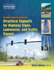Standard Specifications for Structural Supports for Highway Signs, Luminaires, and Traffic Signals, 6th Edition, with 2015 Interim Revisions - LTS-6-M - AASHTO Publications