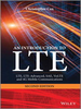 An Introduction to LTE: LTE, LTE-Advanced, SAE, VoLTE and 4G Mobile Communications -  - IEEE -  Institute of Electrical and Electronics Engineers, Inc.