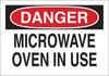 Brady B-401 Polystyrene Rectangle White Radiation Hazard Sign - 10 in Width x 7 in Height - TEXT: DANGER MICROWAVE OVEN IN USE - 25266 - 754476-25266 - R. S. Hughes Company, Inc.