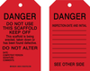 Brady B-837 Black on Red Polyester / Paper Equipment Safety Tag - 4 in Width - 7 in Height - Printed Msg = DANGER - DO NOT USE THIS SCAFFOLD KEEP OFF THIS SCAFFOLD IS BEING ERECTED, TAKEN DON, OR HAS - 754476-89018 - R. S. Hughes Company, Inc.