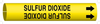 Brady Bradysnap-On B-915 Black on Yellow Plastic Snap-On Pipe Marker - 1/2 in Character Height - Printed Msg = SULFUR DIOXIDE with Right Arrow - 4135-A - 754476-48427 - R. S. Hughes Company, Inc.