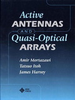 Active Antennas and Quasi-Optical Arrays -  - IEEE -  Institute of Electrical and Electronics Engineers, Inc.