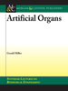 Artificial Organs -  - IEEE -  Institute of Electrical and Electronics Engineers, Inc.