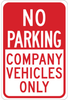 Brady B-302 Polyester Rectangle White Parking Restriction, Permission & Information Sign - 12 in Width x 18 in Height - Laminated - TEXT: NO PARKING COMPANY VEHICLES ONLY - 124394 - 754473-80629 - R. S. Hughes Company, Inc.