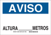 Brady B-401 High Impact Polystyrene Rectangle White Machine & Equipment Sign - 14 in Width x 10 in Height - Language Spanish - TEXT: AVISO ALTURA_____METROS - 38969 - 754473-38969 - R. S. Hughes Company, Inc.