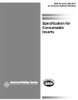 SPECIFICATION FOR CONSUMABLE INSERTS (HISTORICAL) -- A5.30/A5.30M:2007