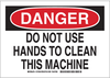 Machine & Operational Sign - 127849 - Brady Corporation