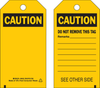 Brady B-851 Black on Yellow Polyester Equipment Safety Tag - 4 in Width - 7 in Height - Printed Msg = CAUTION - Has Front and Rear Text - 86514 - 754476-86514 - R. S. Hughes Company, Inc.
