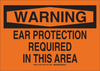 Brady B-302 Polyester Rectangle Orange Personal Protection Equipment (PPE) Sign - 14 in Width x 10 in Height - Laminated - TEXT: EAR PROTECTION REQUIRED IN THIS AREA - 33796 - 754473-16734 - R. S. Hughes Company, Inc.