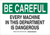 Machine & Operational Sign - 22861 - Brady Corporation