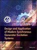 Design and Application of Modern Synchronous Generator Excitation Systems