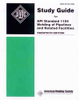 STUDY GUIDE FOR API STANDARD 1104 - WELDING OF PIPELINES AND RELATED FACILITIES - 20TH EDITION (HISTORICAL) - API-M:2006 - American Welding Society (AWS)