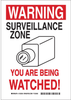 Brady B-302 Polyester Rectangle White Alarm / Surveillance Notice Sign - 10 in Width x 14 in Height - Laminated - TEXT: WARNING SURVEILLANCE ZONE YOU ARE BEING WATCHED - 123537 - 754473-79132 - R. S. Hughes Company, Inc.