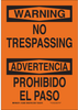 Brady B-401 Plastic Rectangle Restricted Area / No Trespassing Sign - 10 in Width x 14 in Height - Language English / Spanish - TEXT: WARNING NO TRESPASSING / PROHIBIDO EL PASO - 124897 -- 754473-72508 - Image