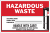 Brady B-7569 Black / Red on White Rectangle Vinyl Health, Sanitation & Waste Label - 6 in Width - 4 in Height - Printed Text = HAZARDOUS WASTE - ACCUMULATION START DATE CONTENTS - 121063 - 754473-70473 - R. S. Hughes Company, Inc.