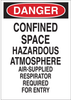 Brady B-120 Fiberglass Reinforced Polyester Rectangle White Confined Space Sign - 14 in Width x 20 in Height - 70250 - 754476-70250 - R. S. Hughes Company, Inc.
