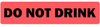 Do Not Drink Medical Label Fluorescent Red - LV-MCA2 - LabelValue