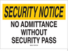 Security Notice Sign - 95485 - Brady Corporation