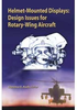 Helmet-Mounted Displays: Design Issues for Rotary-Wing Aircraft - ISBN: 9780819496003 - SPIE