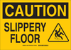 Brady B-555 Aluminum Rectangle Yellow Fall Prevention Sign - 10 in Width x 7 in Height - TEXT: CAUTION SLIPPERY FLOOR - 132068 - 754473-83145 - R. S. Hughes Company, Inc.