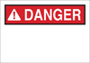 Brady B-401 Polystyrene White Preprinted Header - 10 in Width x 7 in Height - TEXT: DANGER - 25973 - 754476-25973 - R. S. Hughes Company, Inc.