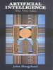 Artificial Intelligence: The Very Idea -  - IEEE -  Institute of Electrical and Electronics Engineers, Inc.