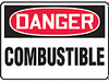 Safety Sign, Danger - Combustible, 7