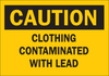 Brady B-555 Aluminum Rectangle Yellow Chemical, Biohazard, Hazardous & Flammable Material Sign - 14 in Width x 10 in Height - TEXT: CAUTION CLOTHING CONTAMINATED WITH LEAD - 43514 - 754476-43514 - R. S. Hughes Company, Inc.