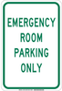Brady B-302 Polyester Rectangle White Parking Restriction, Permission & Information Sign - 12 in Width x 18 in Height - Laminated - TEXT: EMERGENCY ROOM PARKING ONLY - 129725 - 754473-78798 - R. S. Hughes Company, Inc.