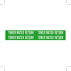 Brady B-946 White on Green Vinyl Self-Adhesive Pipe Marker - 1 1/8 in Height - 3/4 in Character Height - 7 in Length - Printed Msg = TOWER WATER RETURN - 7286-4 - 754476-91841 - R. S. Hughes Company, Inc.