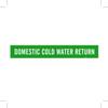 Brady B-946 White on Green Vinyl Self-Adhesive Pipe Marker - 2 1/4 in Height - 2 in Character Height - 14 in Length - Printed Msg = DOMESTIC COLD WATER RETURN - 7085-1 - 754476-90220 - R. S. Hughes Company, Inc.